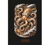 Octopus Tattoo Notebook - Japanese Ocean Art Journal: Octopus Design Inspired by Traditional Japanese Tattoo Art (Tattoo Symphony)