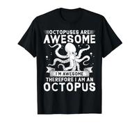 Octopuses Are Awesome I'm Awesome Therefore I Am An Octopus Camiseta gráfica económica, Hombre, Negro, XL