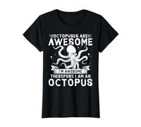 Octopuses Are Awesome I'm Awesome Therefore I Am An Octopus Camiseta gráfica económica, Mujer, Negro, XL
