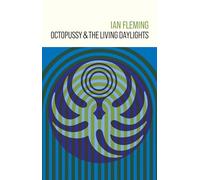 Octopussy and The Living Daylights: 14 (James Bond 007)