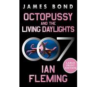Octopussy and the Living Daylights: A James Bond Adventure: 14