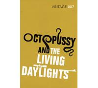 Octopussy & The Living Daylights: Discover two of the most beloved James Bond stories (James Bond 007, 14)