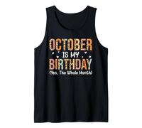 Octubre es mi cumpleaños si Todo el Mes Camiseta sin Mangas