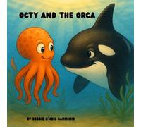 OCTY AND THE ORCA