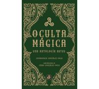 OCULTA MAGICA. UNA ANTOLOGIA ASTUR (FANTASIA OSCURA)
