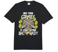 Oculta tu Loco y Empieza a Actuar como una Dama Leopardo Comfort Colors Adult Heavyweight T-Shirt