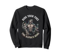 Oculta Tus Dedos de los pies El Alfa está aquí Funny Alpha Wolf Meme Cringe Sudadera