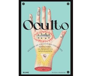 Oculto análisis de la cultura visual del misticismo, la magia y la adivinación