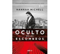 Oculto en los escombros (MOTUS THRILLER)
