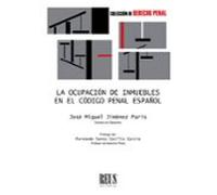 Ocupacion De Inmuebles En El Codigo Penal Español