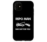Ocupación Repo Man Mal Día Para Usted Carcasa para iPhone 11