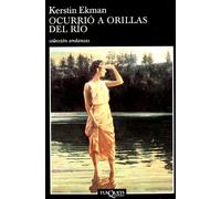 Ocurrió a orillas del río: 425 (Andanzas)