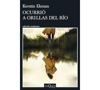 Ocurrió a orillas del río (Andanzas)