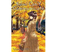 Oda, Tomohito - Komi Can’t Communicate, Vol. 19: Volume 19 (KOMI CANT COMMUNICATE GN)