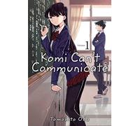 Oda, Tomohito - Komi Can't Communicate, Vol. 1: Volume 1 (KOMI CANT COMMUNICATE GN)