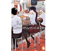 Oda, Tomohito - Komi Can't Communicate, Vol. 2: Volume 2