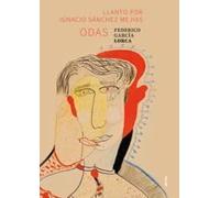 Odas + Llanto por Ignacio Sánchez Mejías: 5 (Biblioteca Lorca)