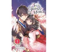 Odayaka - Bride of the Barrier Master, Vol. 1 (manga): Volume 1 (BRIDE OF THE BARRIER MASTER GN)