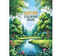 Odbayo Nature Coloring Book: Over 100 Beautiful Scenes and Relaxing Landscapes for Stress Relief and Relaxation (Odbayo Coloring Books For Adults)