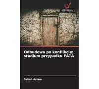 Odbudowa po konflikcie: studium przypadku FATA