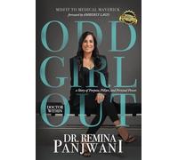 Odd Girl Out, Doctor Within: A Story of Purpose, Pillars, and Personal Power