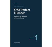 Odd Perfect Number: A Proof at the Boundary of Number Theory
