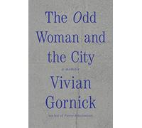 Odd Woman and the City: A Memoir