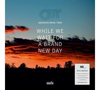 Oddgeir Berg Trio - While We Wait For A Brand New Day [Vinilo]