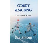 Oddly amusing: A futuristic novel