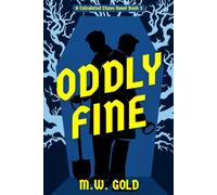 Oddly Fine: A Calculated Chaos Novel : Book 3