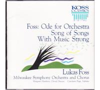 L. Foss - Ode for Orchestra / Song of Songs