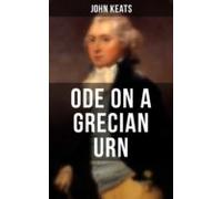 Ode On A Grecian Urn (ebook)