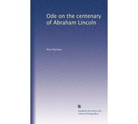 Ode on the centenary of Abraham Lincoln