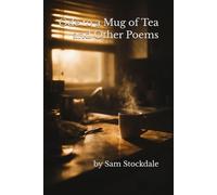 Ode to a Mug of Tea: and Other Poems