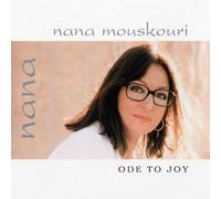 Ode To Joy by Nana Mouskouri (2003-05-06)