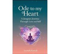 Ode to my Heart: A Jungian Journey Through Love and Self