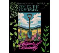 ODE TO THE CRAFTSMAN: Artifacts of Brutality: 4 (THE ART OF DARKNESS: a catalogue and a time both framed by shadows)