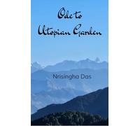 Ode to Utopian Garden A Collection of poems