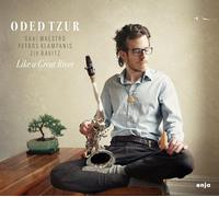Oded Tzur - Like A Great River