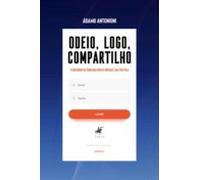 Odeio Logo Compartilho (ebook)