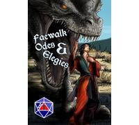 Odes and Elegies: A Faewalk Anthology