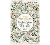 Odes and Nightingales: Words on nature for every day of the year