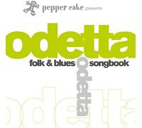 Odetta - Pepper Cake Presents Odetta : Folk & Blues Songbook