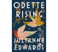 Odette Rising