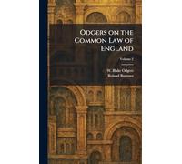 Odgers on the Common Law of England