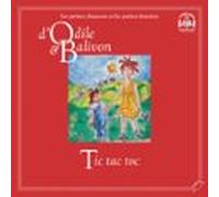 Odile Et Balivon : Tic Tac Toc (audiolibro)