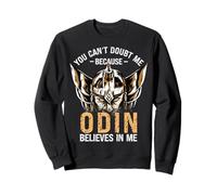 Odin Believes In Me - Mitología nórdica vikinga Sudadera