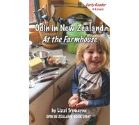 Odin in New Zealand: At the Farmhouse ~ Early Reader Version