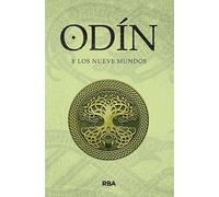 Odín y los nueve mundos: Mitos Nórdicos I (Novelas ficción)