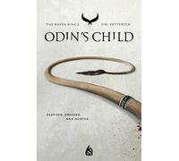 Odin's Child: The Raven Rings Part 1 (The Raven Rings, 1)
